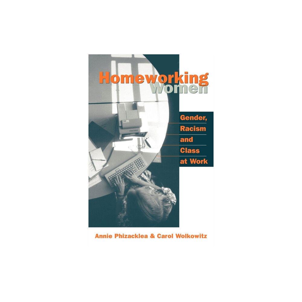 Sage Publications Ltd Homeworking Women (häftad, eng)