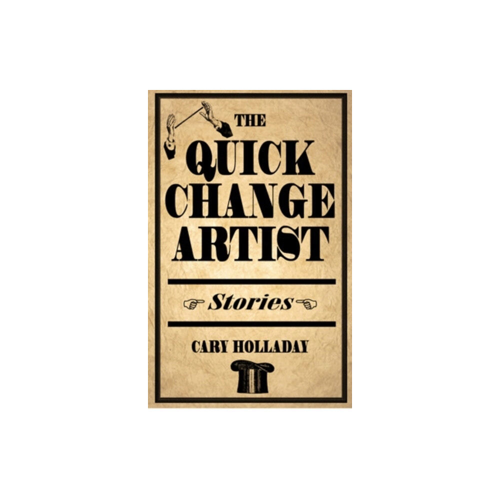 Ohio University Press The Quick-Change Artist (häftad, eng)