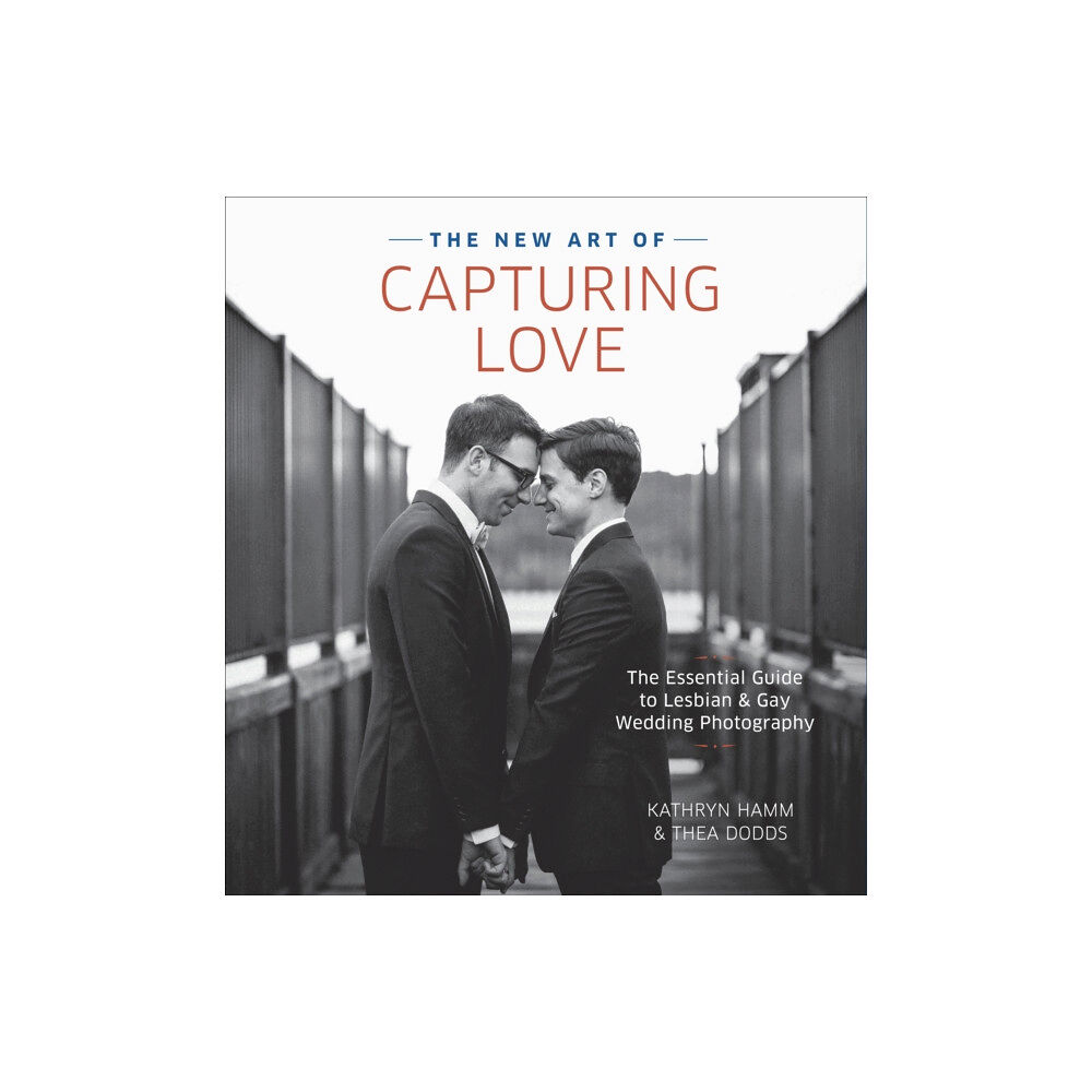 Amphoto,U.S. New Art of Capturing Love, The (häftad, eng)