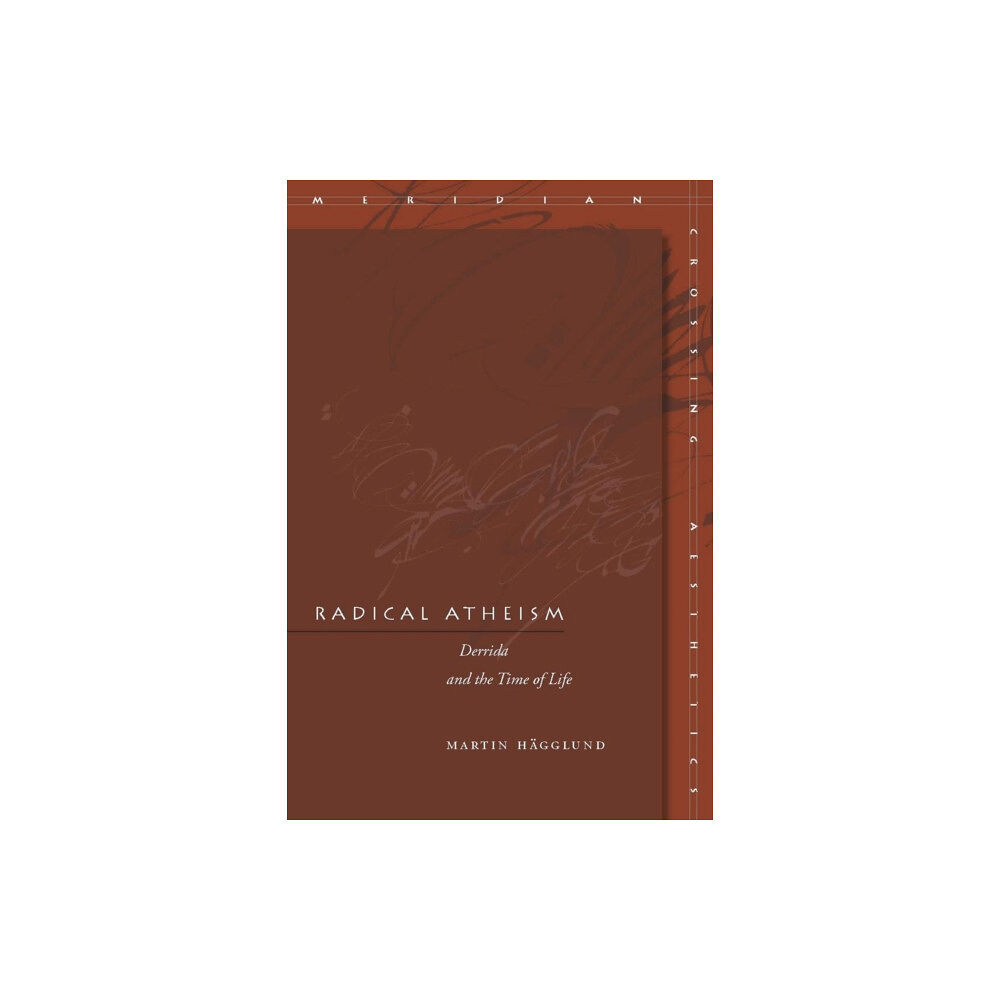 Stanford university press Radical Atheism (häftad, eng)