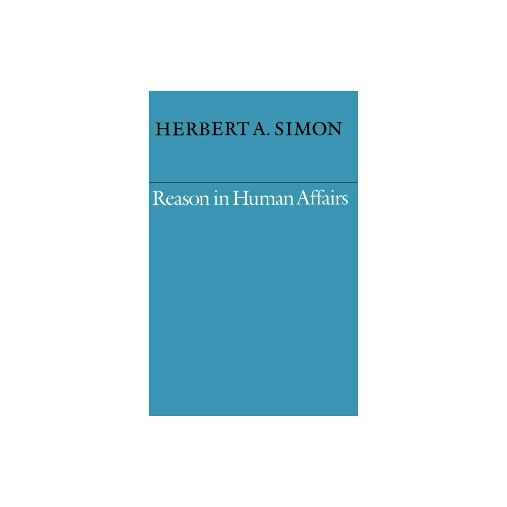 Stanford university press Reason in Human Affairs (häftad, eng)