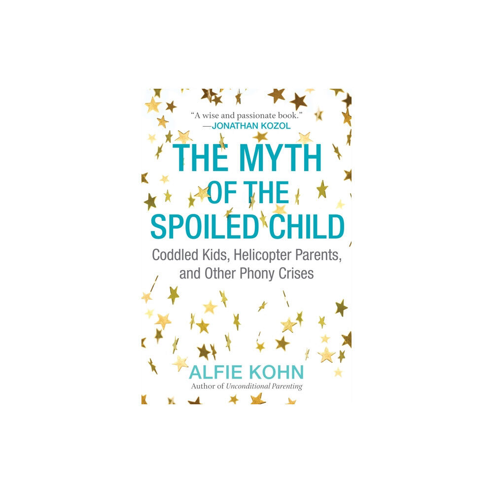 Beacon Press The Myth of the Spoiled Child (häftad, eng)