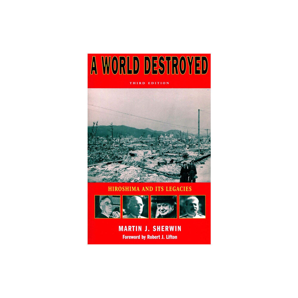 Stanford university press A World Destroyed (häftad, eng)