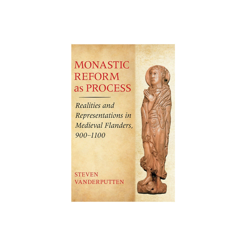 Cornell University Press Monastic Reform as Process (inbunden, eng)