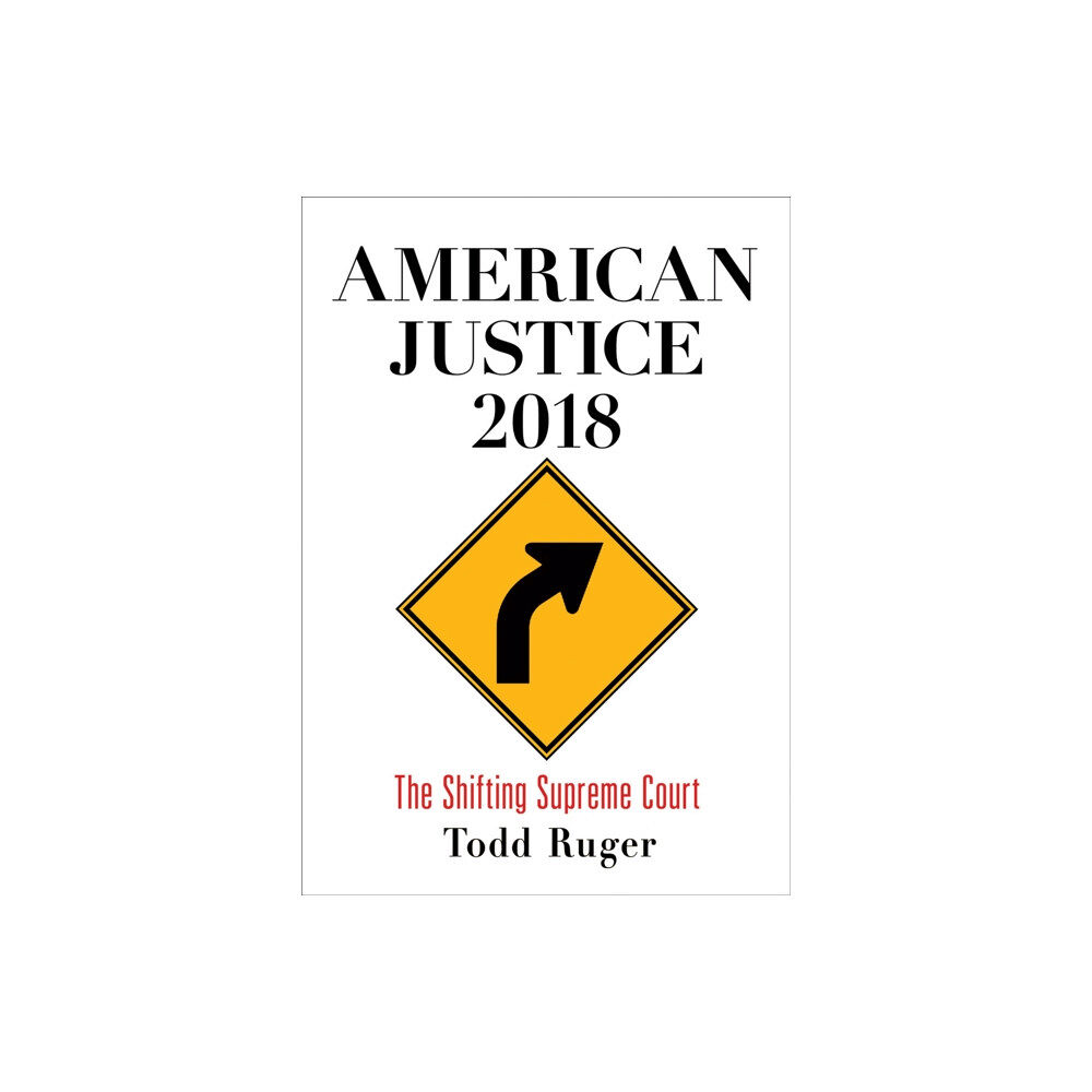 University of Pennsylvania Press American Justice 2018 (inbunden, eng)