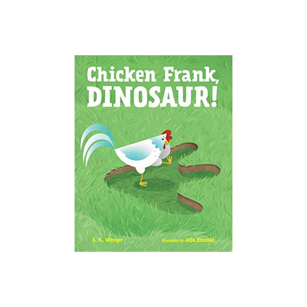 GLOBAL PUBLISHER SERVICES CHICKEN FRANK DINOSAUR (inbunden, eng)