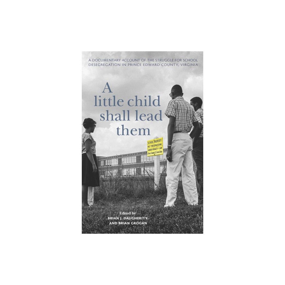 University of Virginia Press A Little Child Shall Lead Them (inbunden, eng)