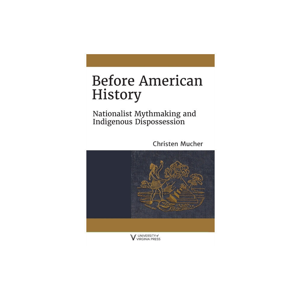 University of Virginia Press Before American History (häftad, eng)