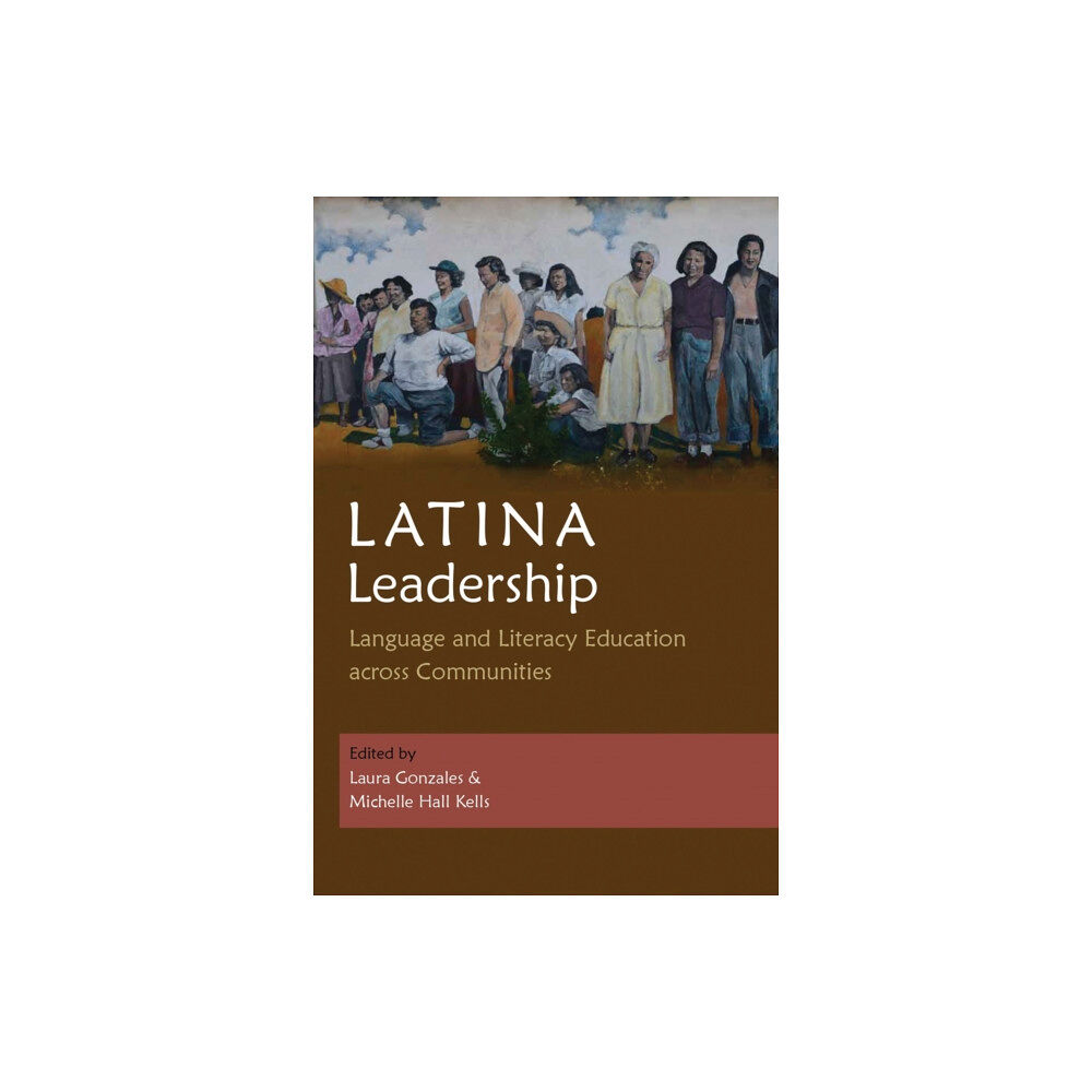 Syracuse University Press Latina Leadership (häftad, eng)