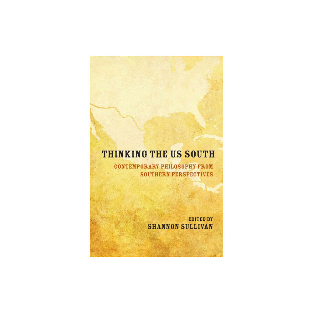 Northwestern university press Thinking the US South (häftad, eng)