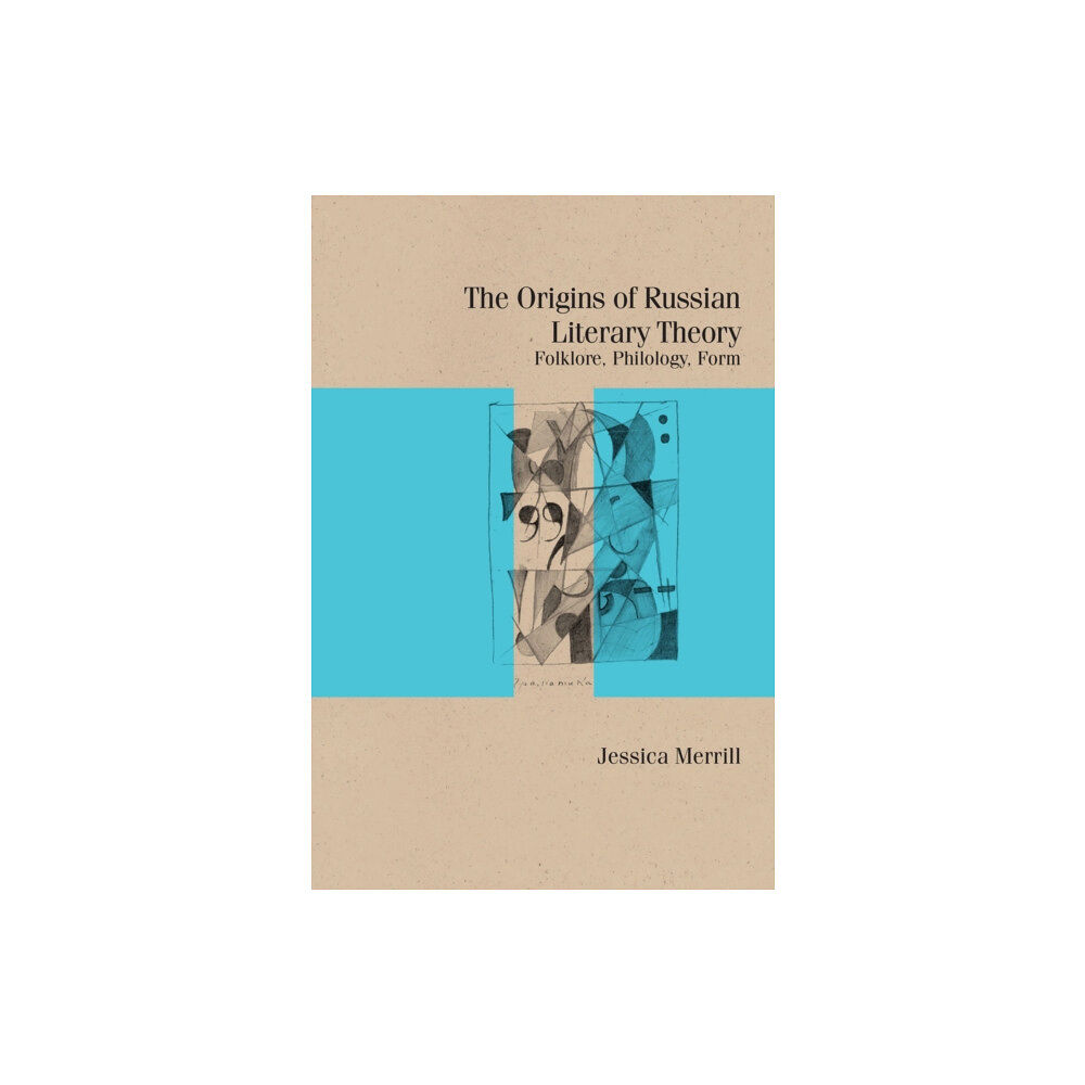 Northwestern university press The Origins of Russian Literary Theory (häftad, eng)