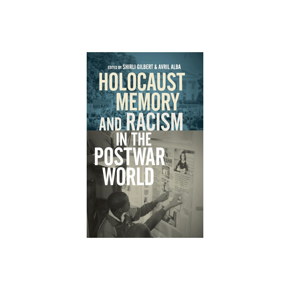 Wayne State University Press Holocaust Memory and Racism in the Postwar World (inbunden, eng)