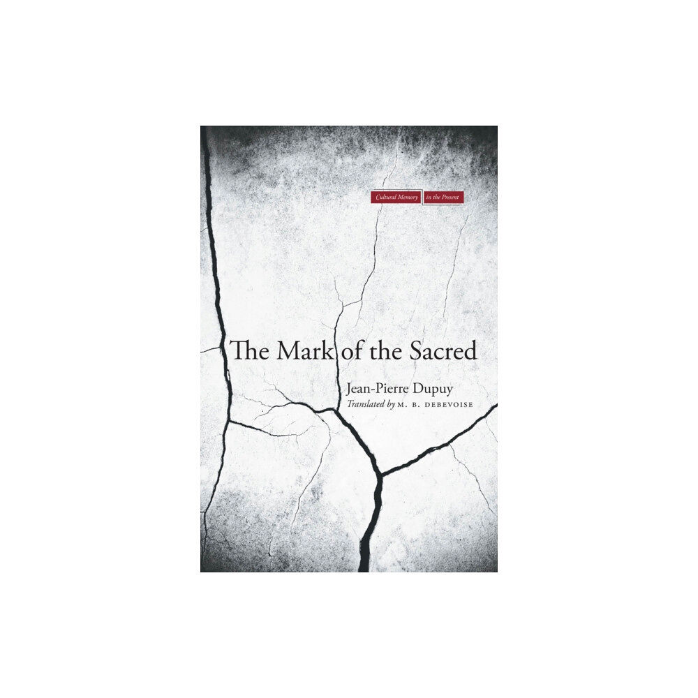 Stanford university press The Mark of the Sacred (häftad, eng)