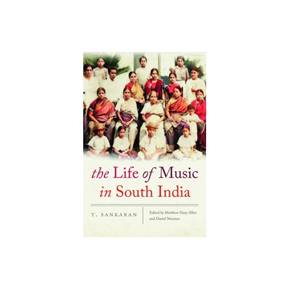 Wesleyan University Press The Life of Music in South India (häftad, eng)