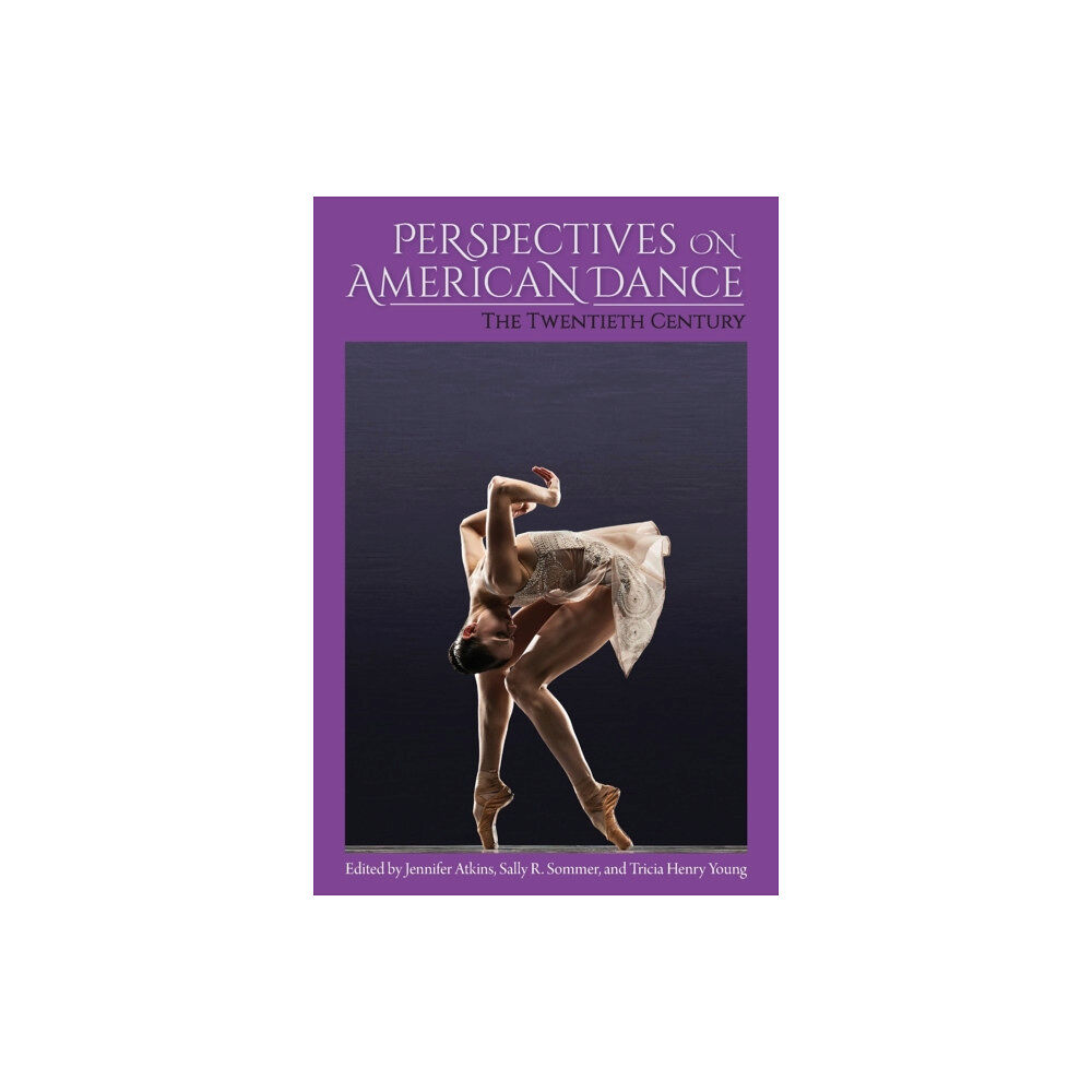 University Press of Florida Perspectives on American Dance (häftad, eng)