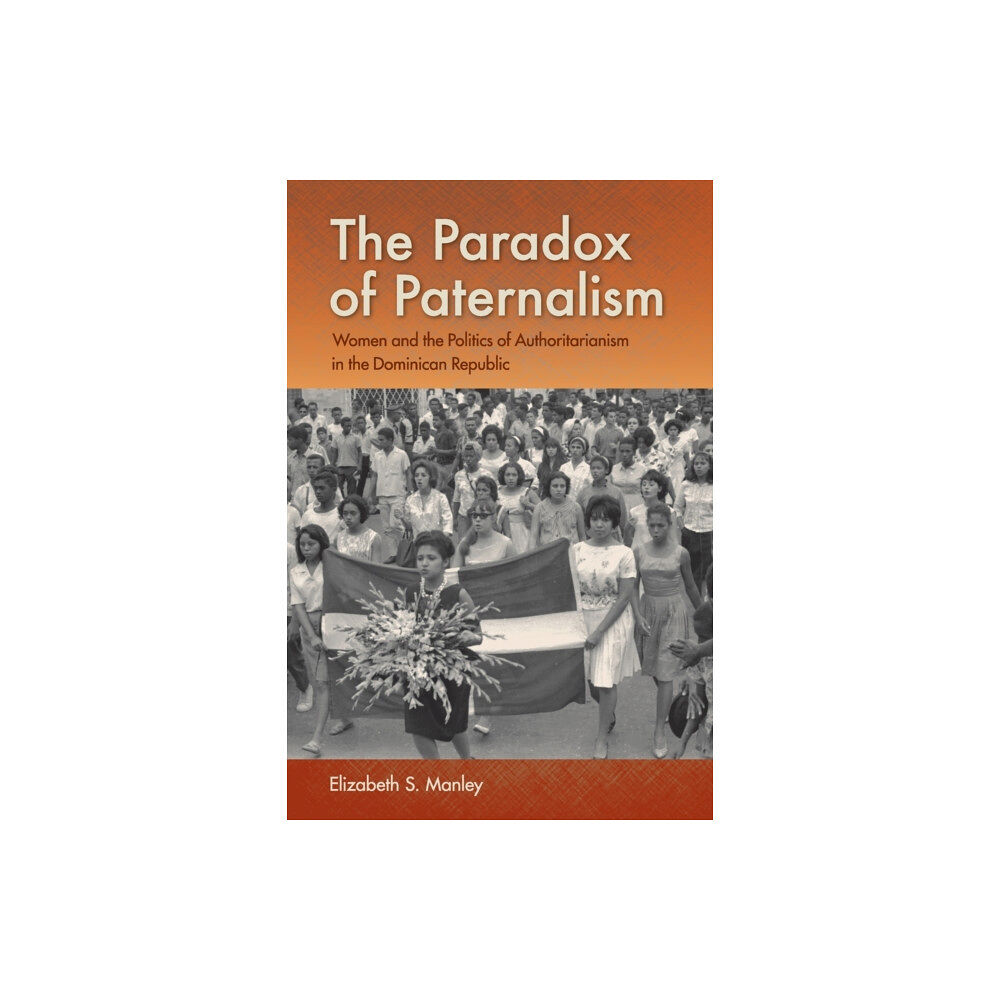 University Press of Florida The Paradox of Paternalism (häftad, eng)