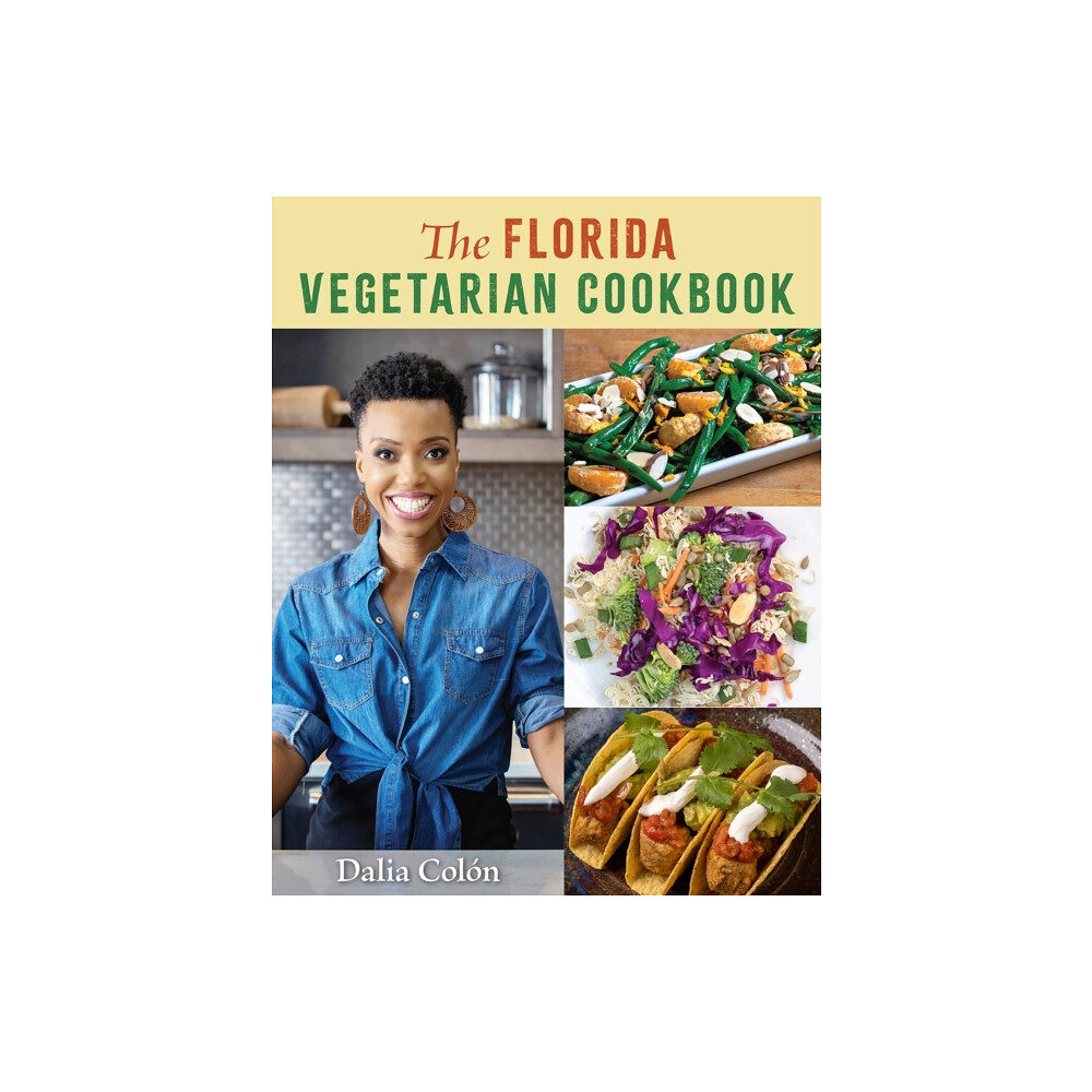 University Press of Florida The Florida Vegetarian Cookbook (inbunden, eng)