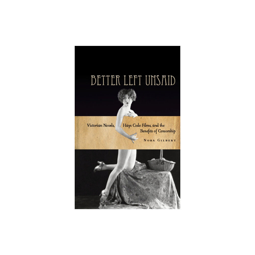 Stanford university press Better Left Unsaid (häftad, eng)