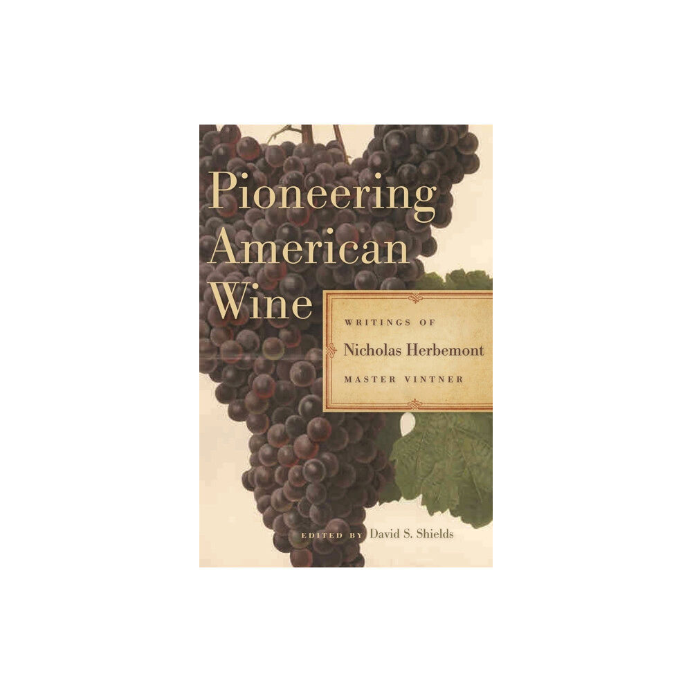 University of Georgia Press Pioneering American Wine (häftad, eng)