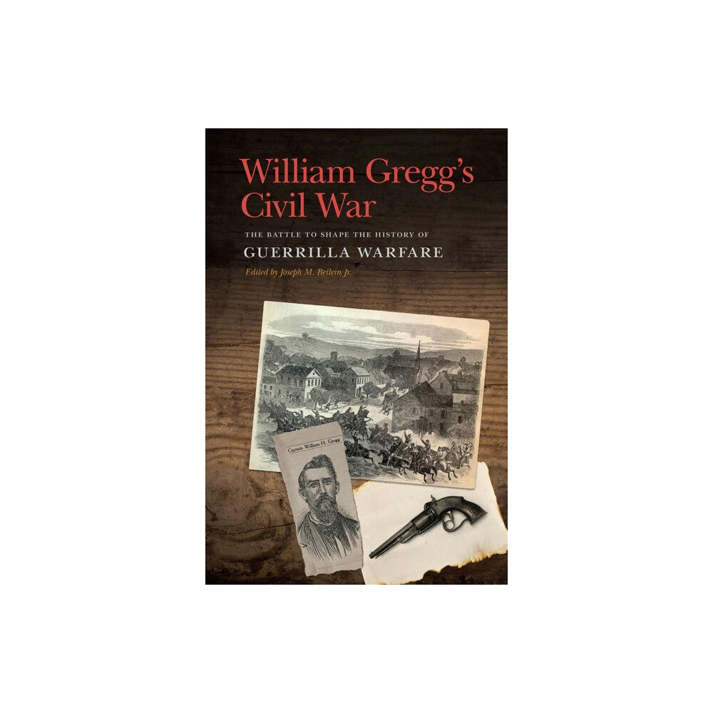 University of Georgia Press William Gregg's Civil War (häftad, eng)