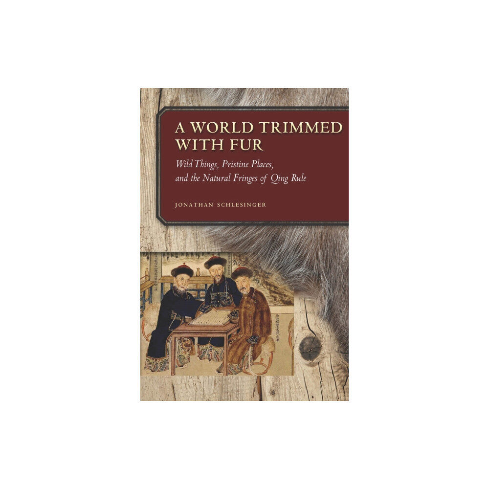 Stanford university press A World Trimmed with Fur (inbunden, eng)