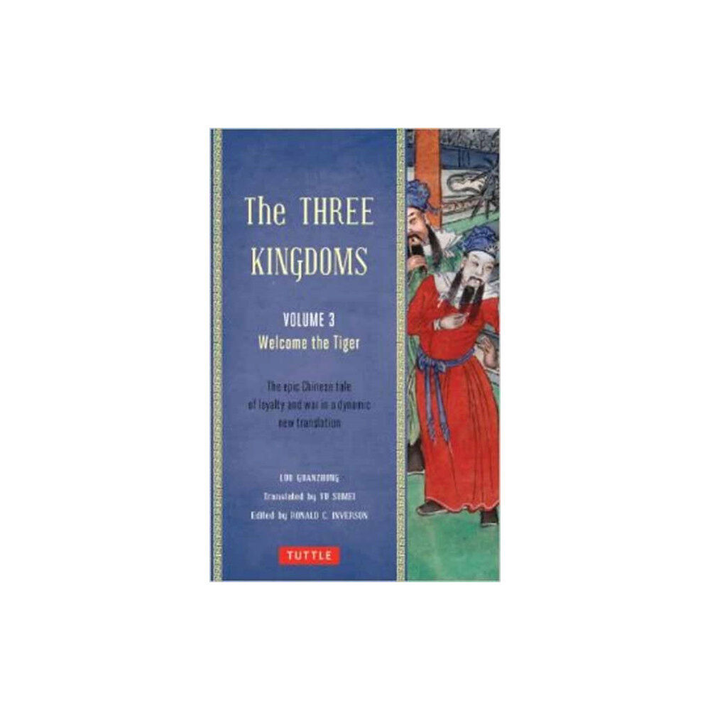 Tuttle Publishing The Three Kingdoms, Volume 3: Welcome The Tiger (häftad, eng)