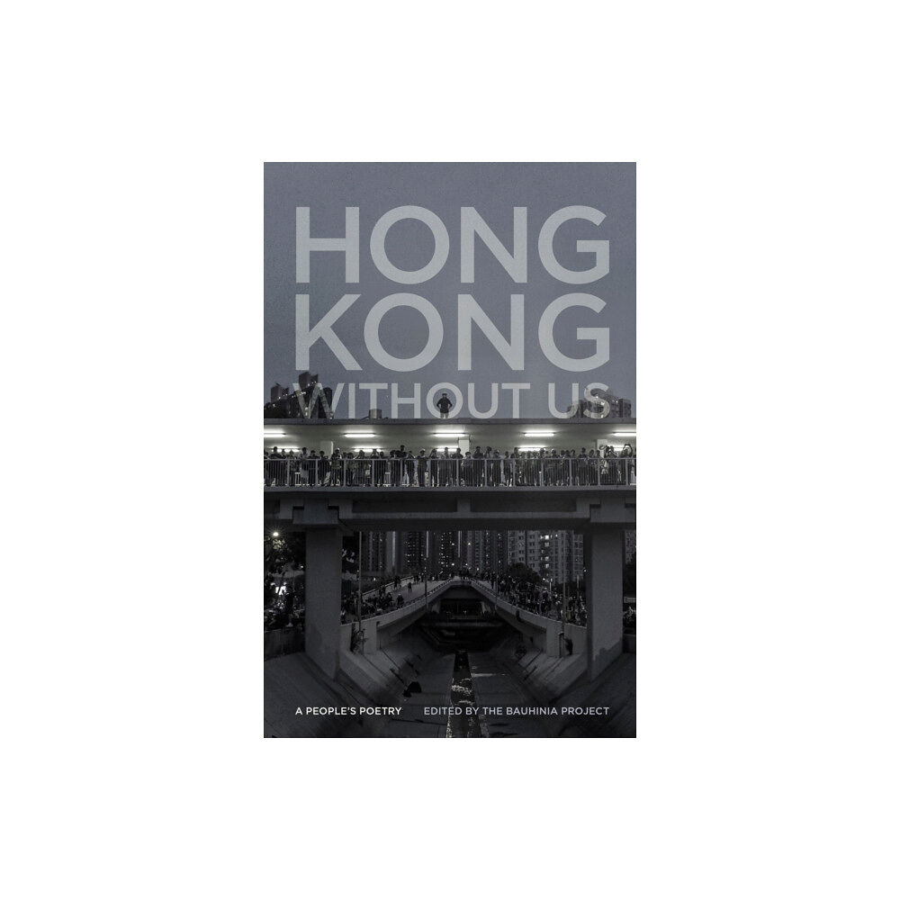 University of Georgia Press Hong Kong without Us (häftad, eng)