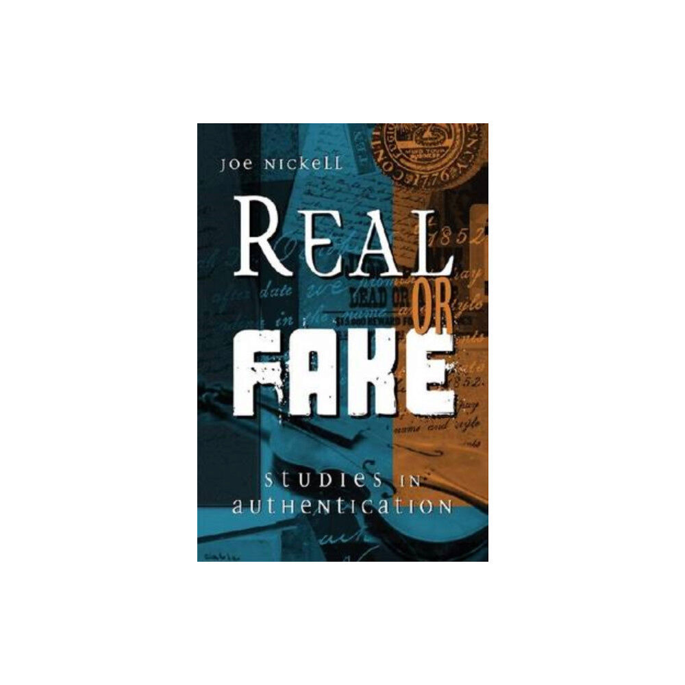 The University Press of Kentucky Real or Fake (inbunden, eng)