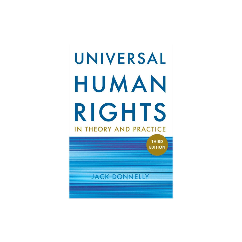 Cornell University Press Universal Human Rights in Theory and Practice (häftad, eng)