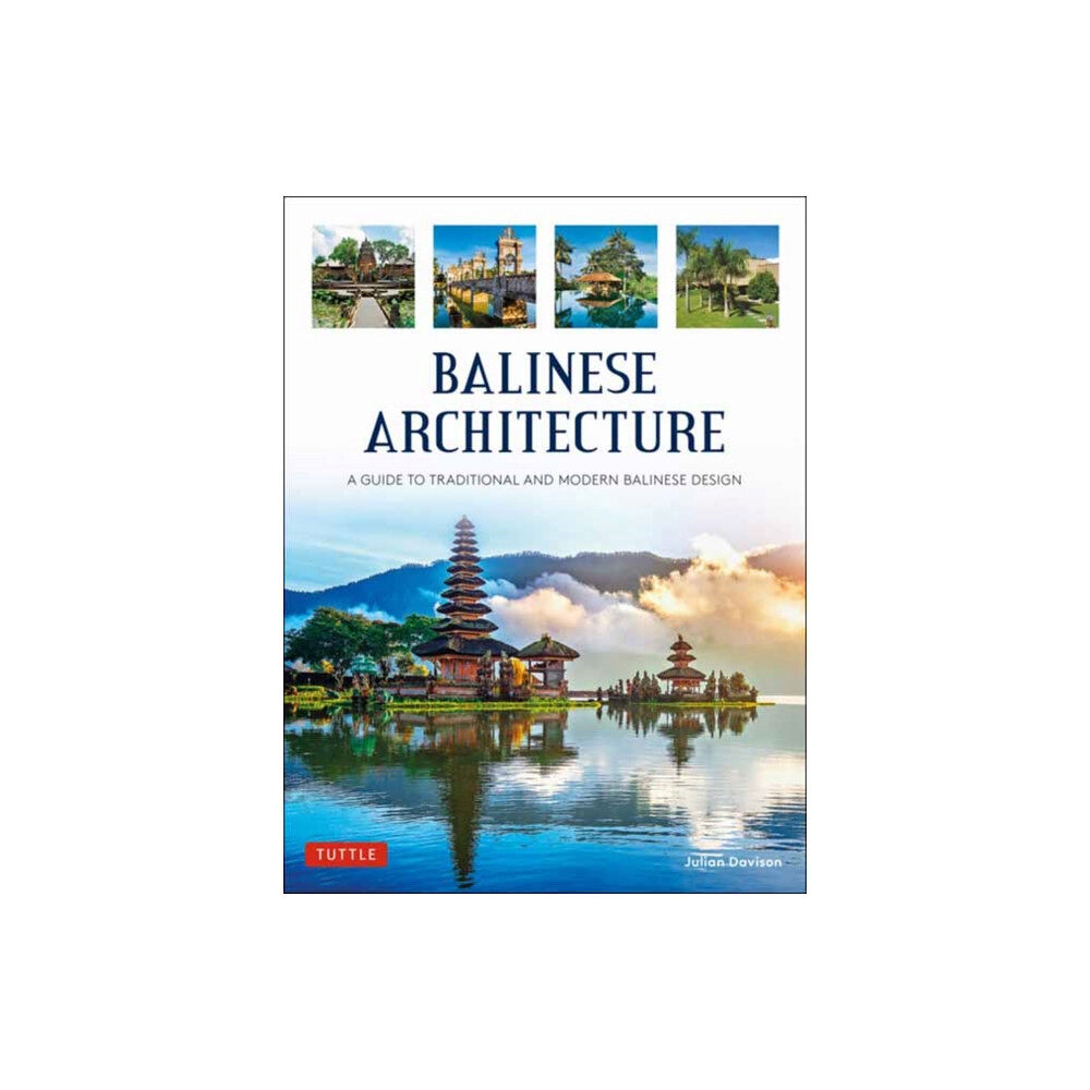 Tuttle Publishing Balinese Architecture (inbunden, eng)