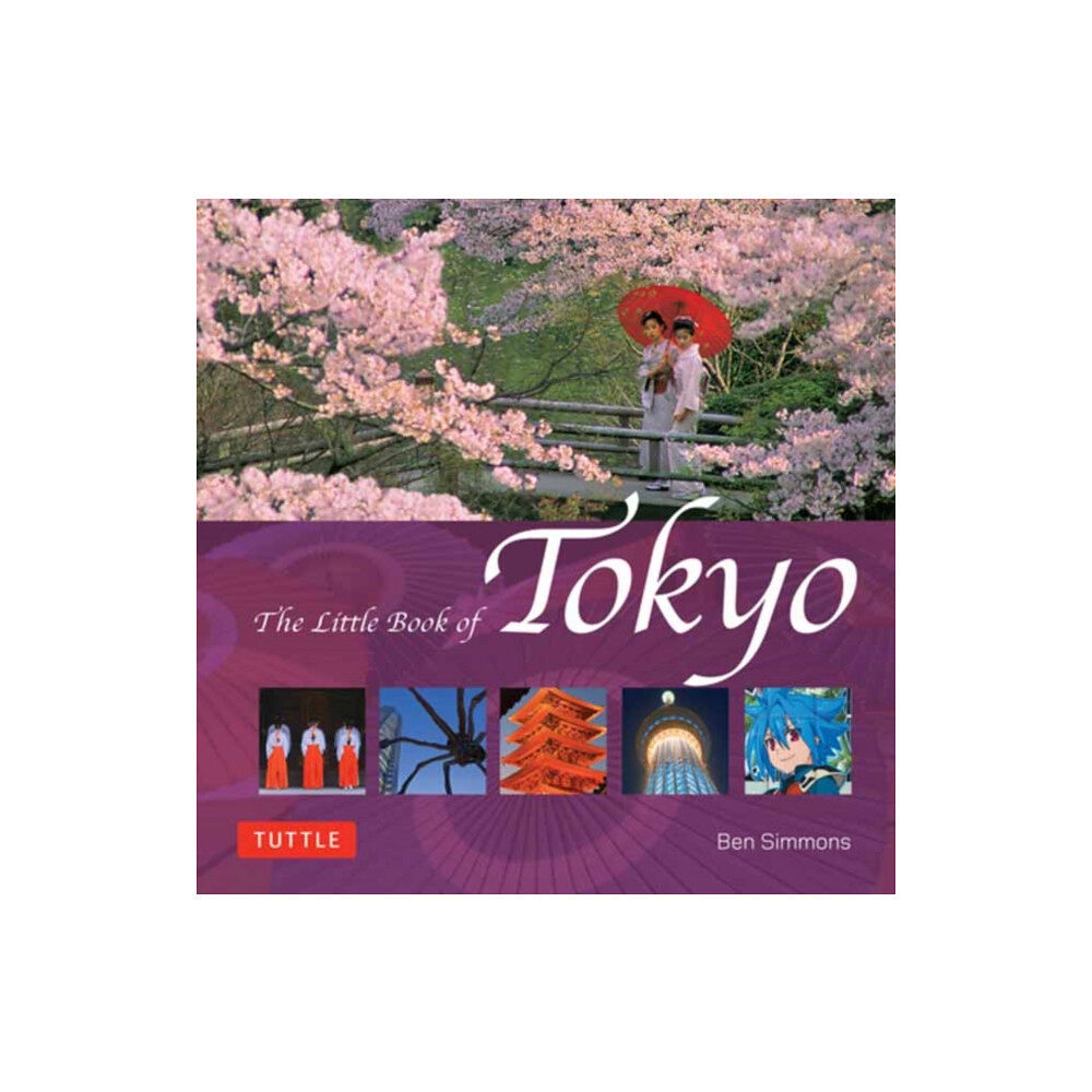 Tuttle Publishing The Little Book of Tokyo (inbunden, eng)