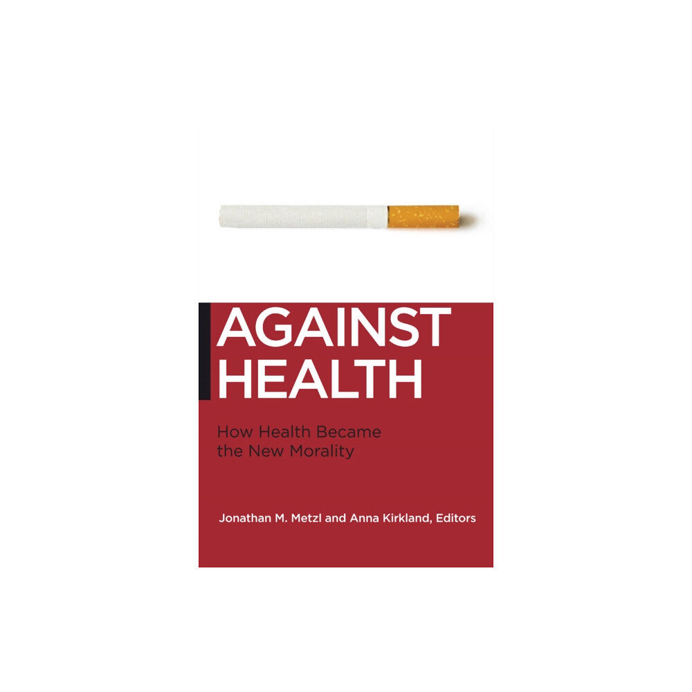 New York University Press Against Health (häftad, eng)