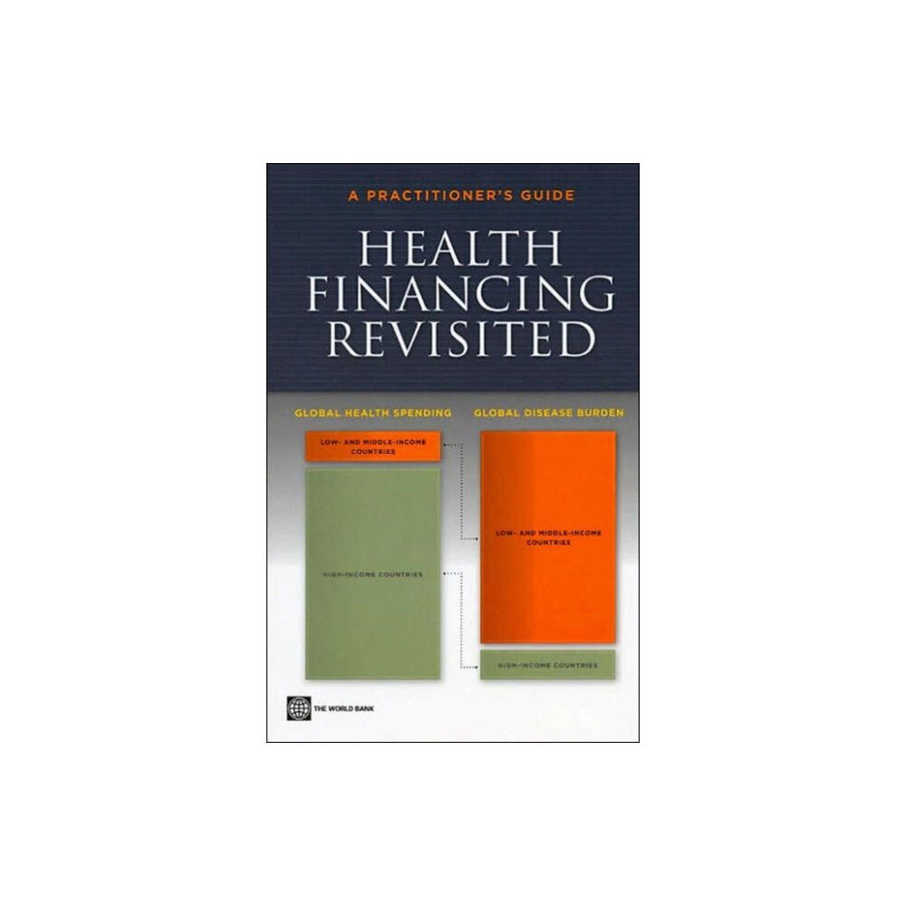 World Bank Publications Health Financing Revisited (häftad, eng)