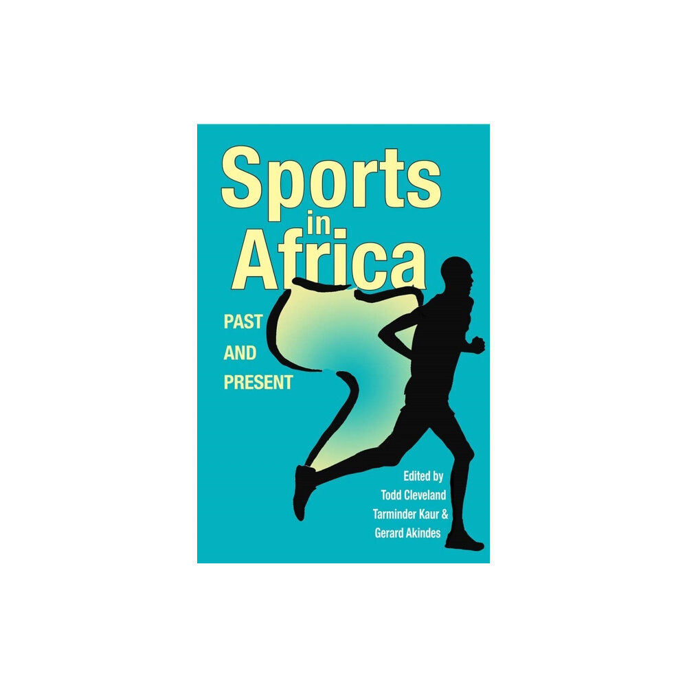 Ohio University Press Sports in Africa, Past and Present (inbunden, eng)