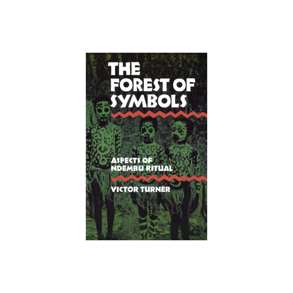 Cornell University Press The Forest of Symbols (häftad, eng)