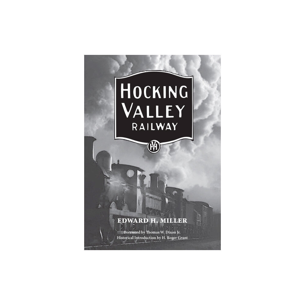 Ohio University Press The Hocking Valley Railway (häftad, eng)