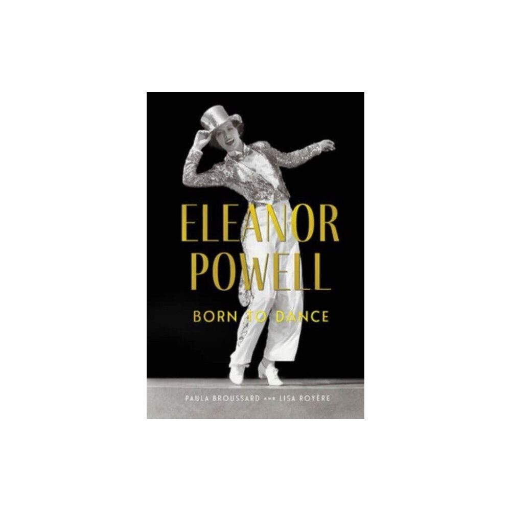 The University Press of Kentucky Eleanor Powell (inbunden, eng)