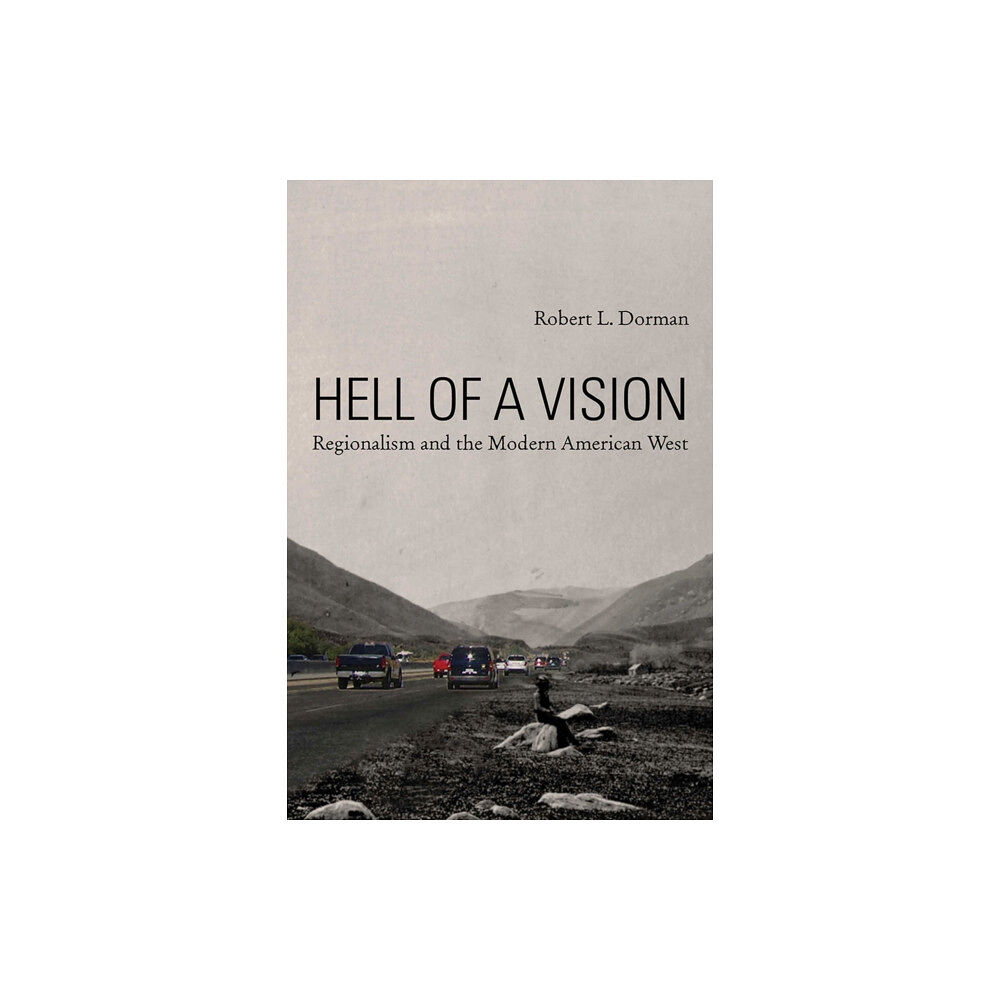 University of Arizona Press Hell of a Vision (inbunden, eng)