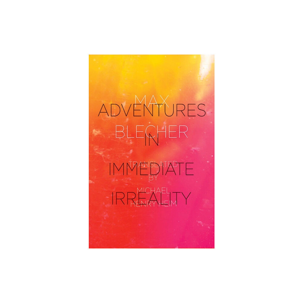 New Directions Publishing Corporation Adventures In Immediate Irreality (häftad, eng)