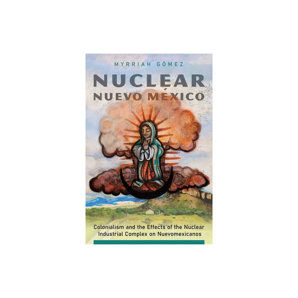 University of Arizona Press Nuclear Nuevo Mexico (häftad, eng)