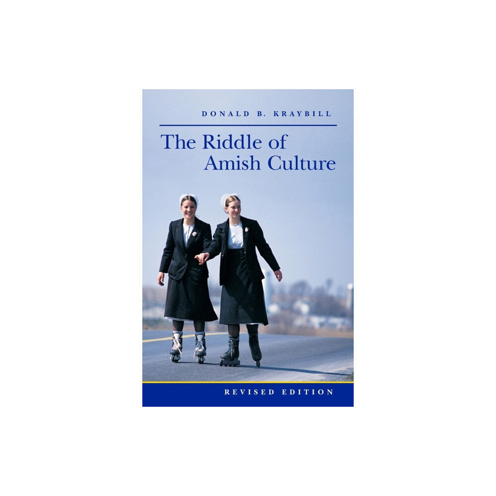 Johns Hopkins University Press The Riddle of Amish Culture (häftad, eng)