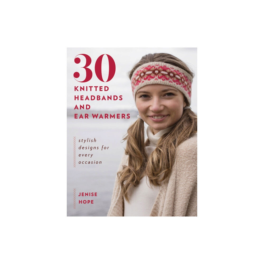 Stackpole Books 30 Knitted Headbands and Ear Warmers (häftad, eng)