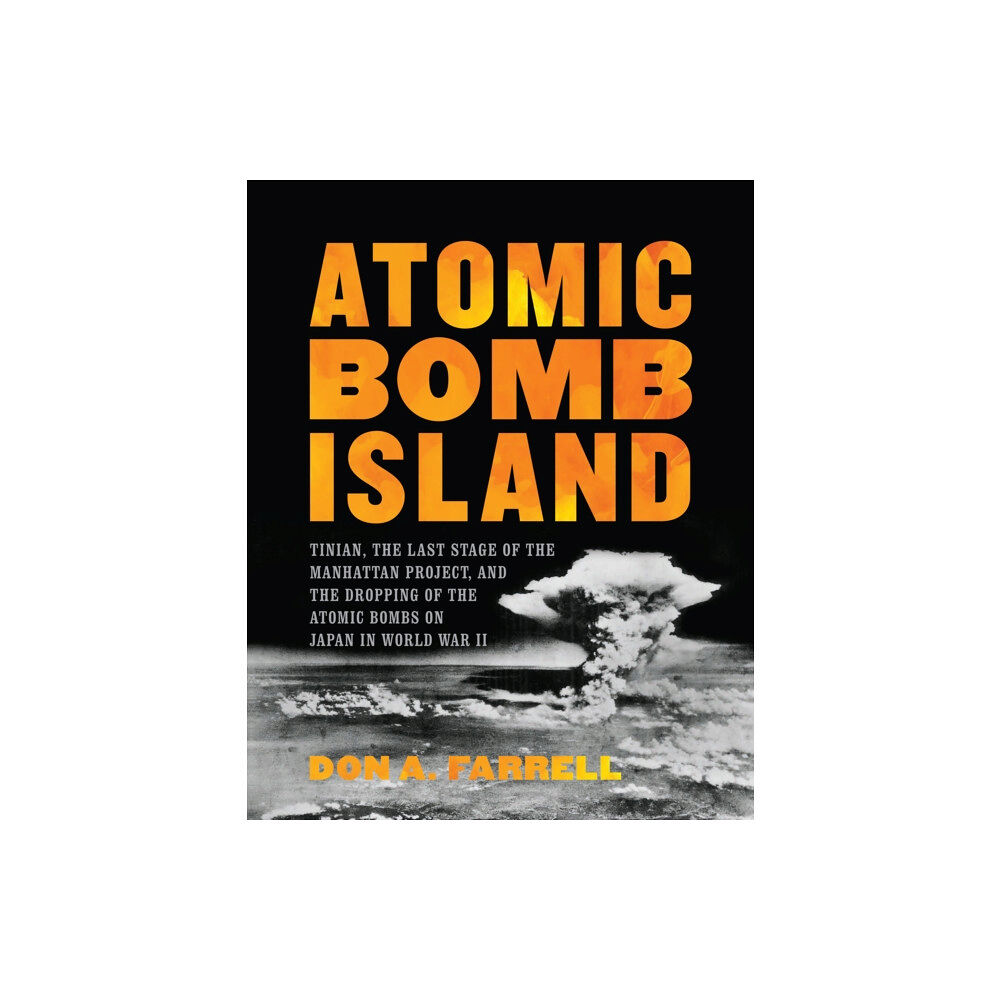 Stackpole Books Atomic Bomb Island (inbunden, eng)