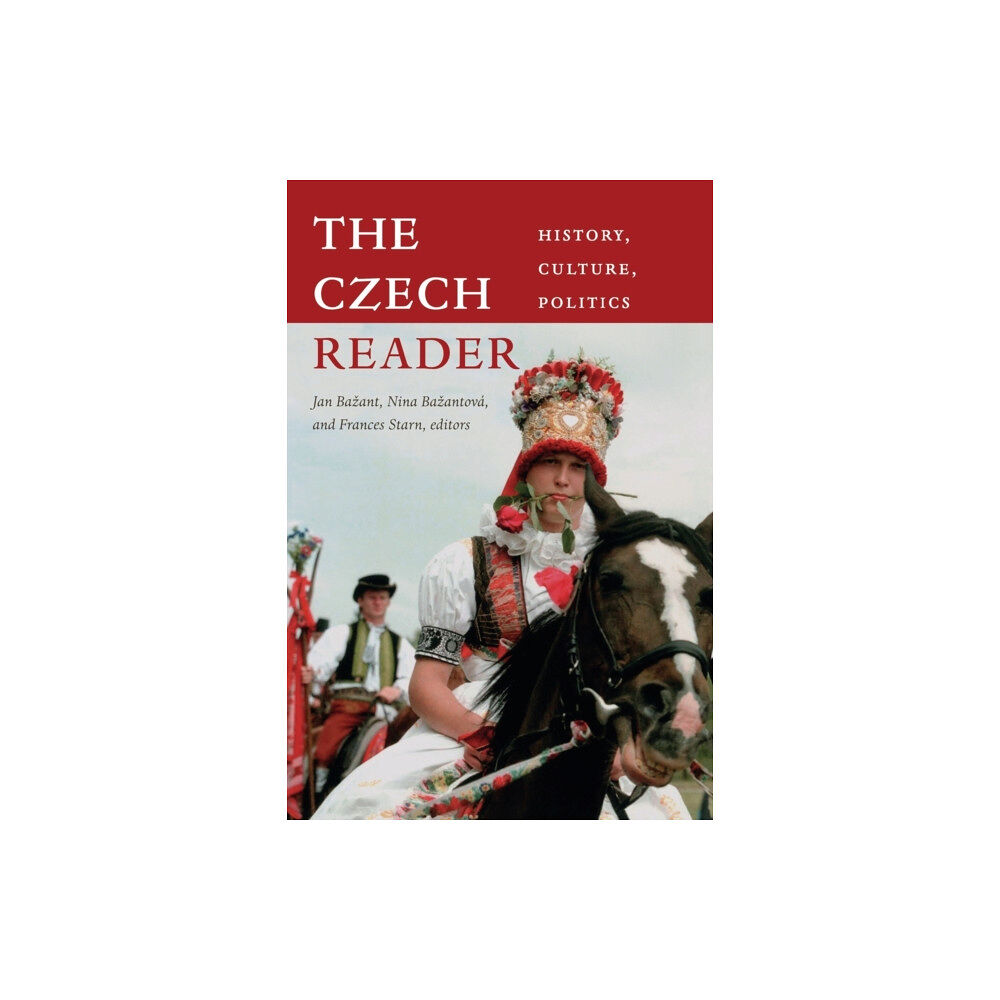 Duke university press The Czech Reader (häftad, eng)