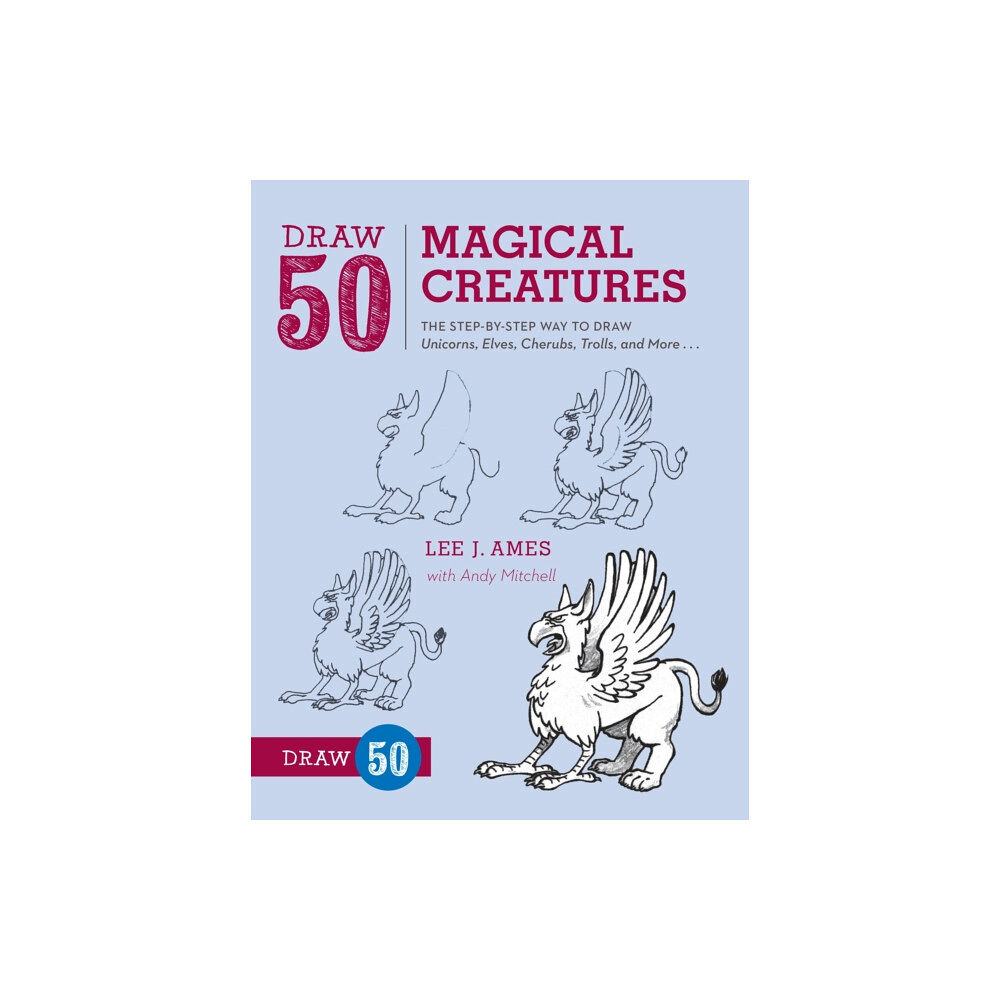 Watson-Guptill Publications Draw 50 Magical Creatures (häftad, eng)