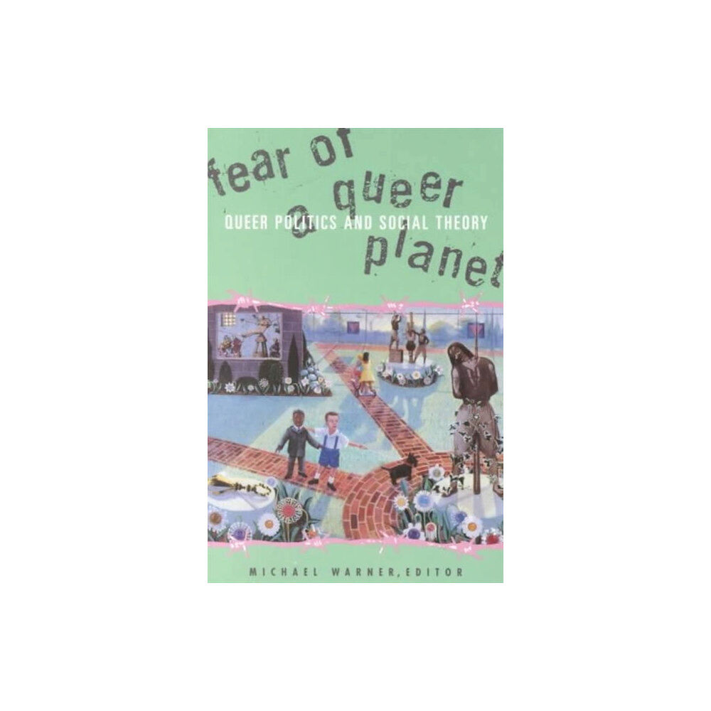 University of Minnesota Press Fear Of A Queer Planet (häftad, eng)