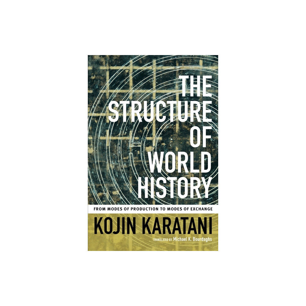 Duke university press The Structure of World History (häftad, eng)