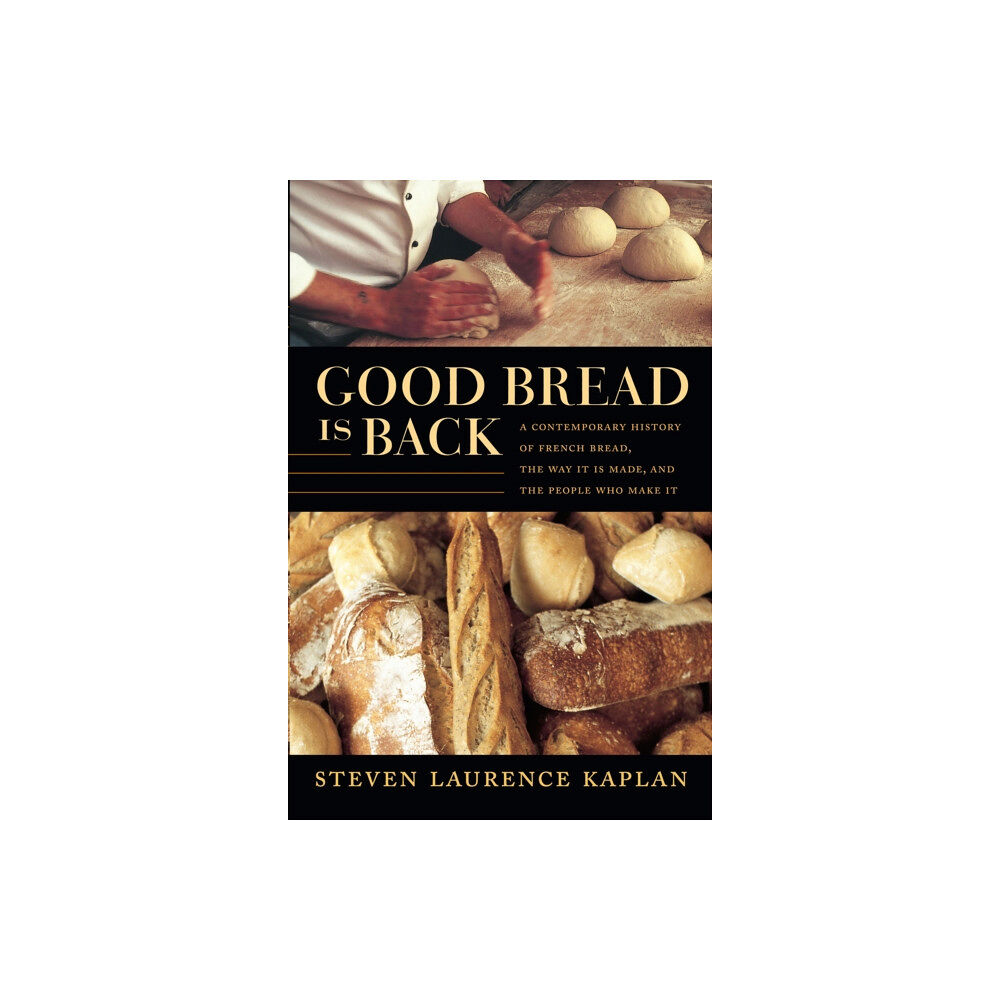 Duke university press Good Bread Is Back (häftad, eng)
