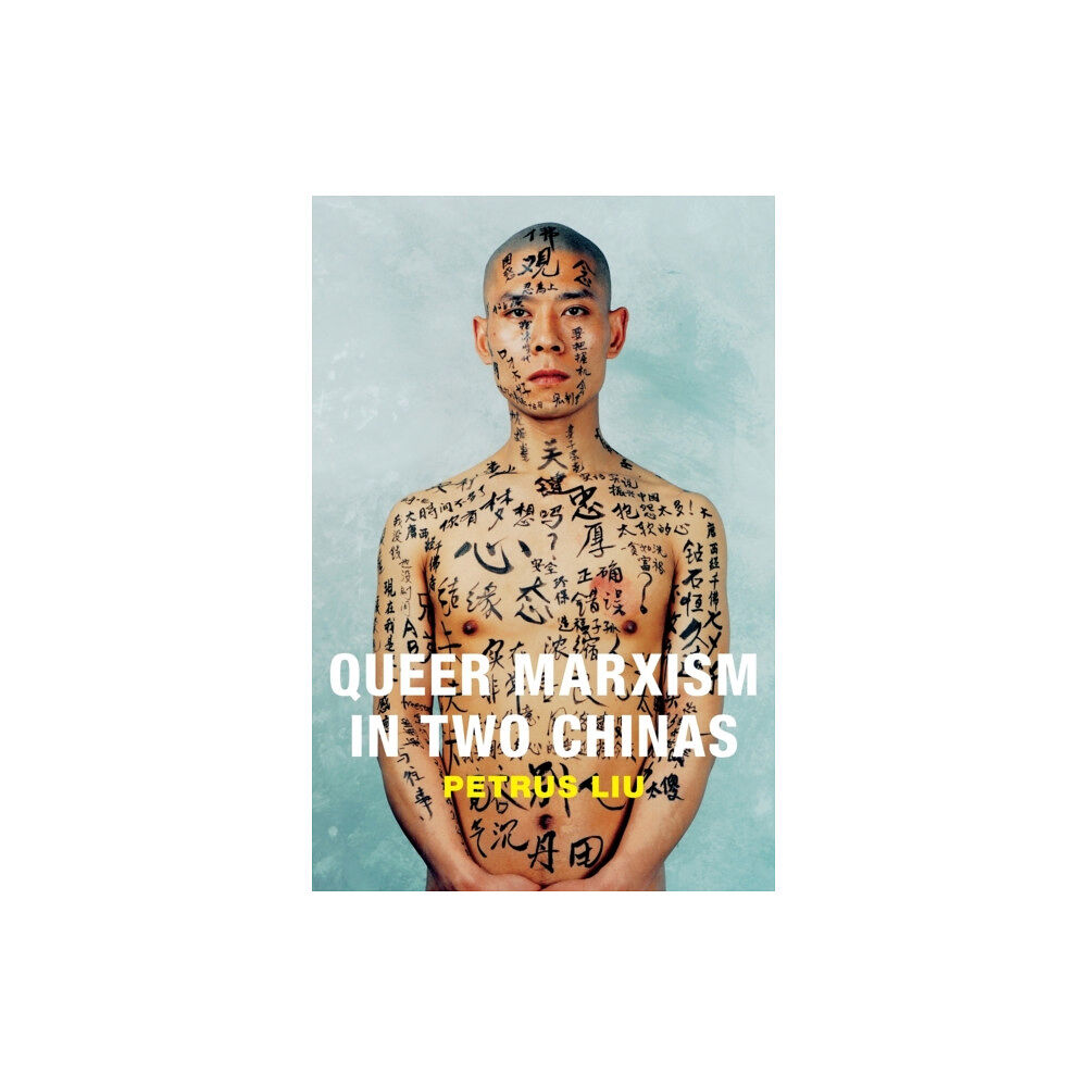 Duke university press Queer Marxism in Two Chinas (häftad, eng)