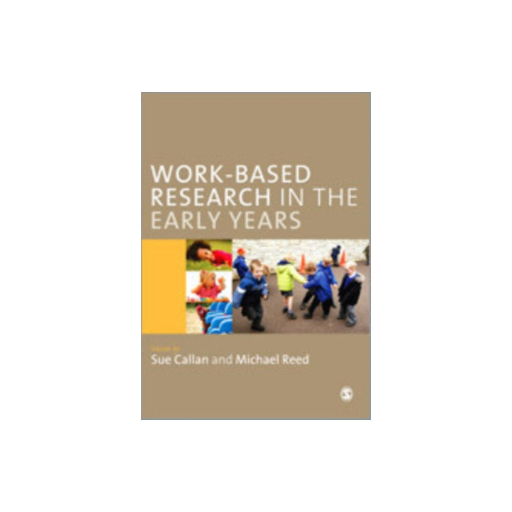 Sage Publications Ltd Work-Based Research in the Early Years (inbunden, eng)